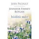 B&oacute;d&iacute;t&oacute; m&eacute;z - Jodi Picoult