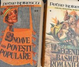 LEGENDELE SAU BASMELE ROMANILOR PETRE ISPIRESCU 2 VOLUME