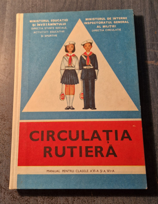 Circulatia rutiera manual pentru clasa 5 si a 6 a 1979