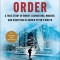 Freezing Order: A True Story of Money Laundering, Murder, and Surviving Vladimir Putin&#039;s Wrath