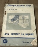 DVP2 Cartea Rusa, Stiinta pentru toti, Nr.42 De la instinct la Ratiune