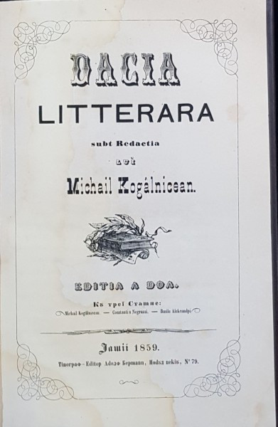 DACIA LITERARA sub redactia lui Mihail Kogalniceanu, Editia II-a - Iasi,  1859 | arhiva Okazii.ro