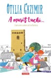 Carte "A murit Luchi... Cum am cunoscut lumea" - Otilia Cazimir, Ilustratii Adriana Mihailescu