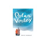 Polar Vortex: A Family Memoir