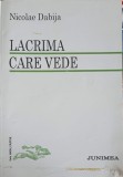 LACRIMA CARE VEDE-NICOLAE DABIJA