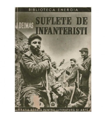 I. Delmas - Suflete de infanteristi - 123581 foto