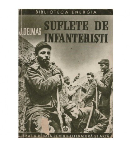 I. Delmas - Suflete de infanteristi - 123581