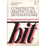 - Constructii arhitectura sistematizare. Buletin de informare tehnica 1973 - 11 reviste (lipseste cea de constructii de locuint