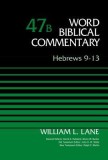 Hebrews 9-13, Volume 47b