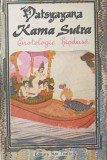 KAMA SUTRA. EROTOLOGIE HINDUSA-VATSYAYANA