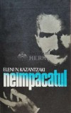 Cumpara ieftin Neimpacatul - 1981 - Eleni N. Kazantzaki (D159)