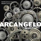 Sinfonia Concertante / Oboe &amp; Bassoon Concertos | Arcangelo, Jonathan Cohen, Franz Joseph Haydn, Wolfgang Amadeus Mozart