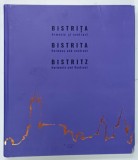 BISTRITA, ARMONIE SI CONTRAST, ALBUM DE PREZENTARE CU TEXT IN LIMBILE: ROAMANA, ENGLEZA, GERMANA, 2022.