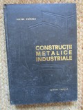 Constructii Metalice Industriale de Victor Popescu (1967)