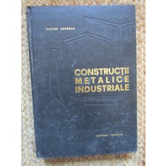Constructii Metalice Industriale de Victor Popescu (1967)