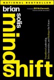 Mindshift: The Art of Embracing Unlimited Possibilities to Become a Visionary Leader