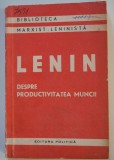 Lenin - Despre productivitatea muncii (ediția a II-a)