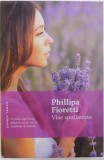 VISE SPULBERATE de PHILLIPA FIORETTI, 2015