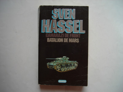 Camarazi de front. Batalion de mars - Sven Hassel foto