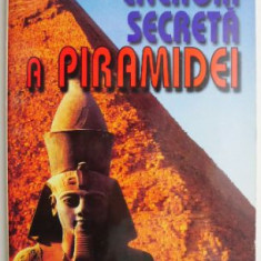 Energia secreta a piramidei – Max Toth, Greg Nielsen