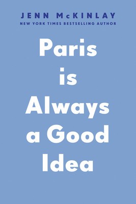 Paris Is Always a Good Idea foto