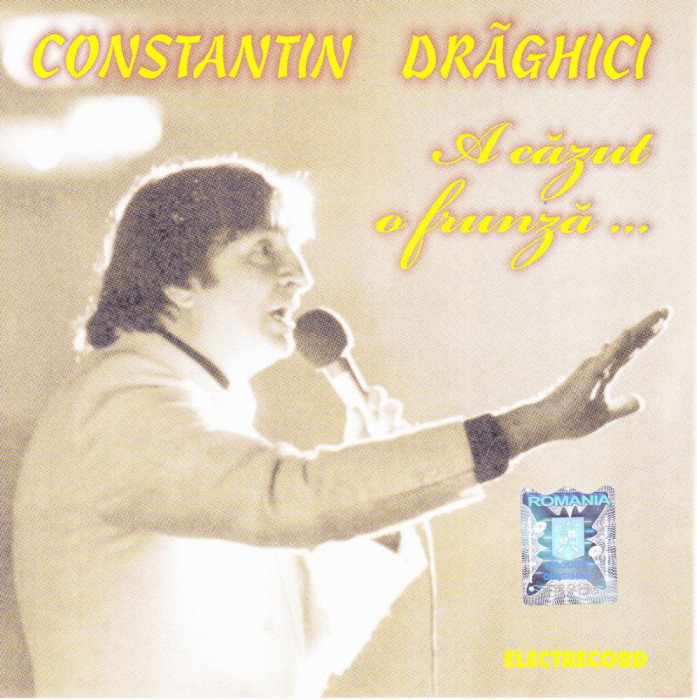 CD Pop: Constantin Drăghici &ndash; A căzut o frunză ... ( original Electrecord )