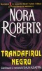 Nora Roberts - Trandafirul negru, lider