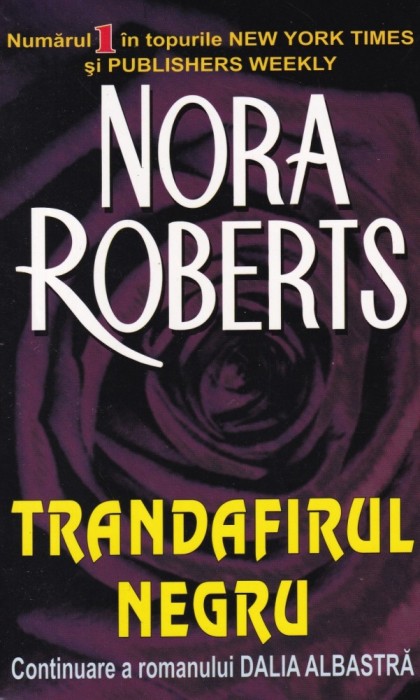 Nora Roberts - Trandafirul negru