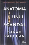 Anatomia unui scandal - Sarah Vaughan