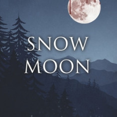 Snow Moon: Karma Bites Volume 1