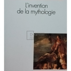 Marcel Detienne - L'Invention de la mythologie (editia 1981)