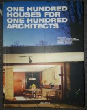One Hundred Houses for One Hundred Architects, Taschen 2004, Carte Arhitectura, 480 pagini