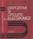 Dispozitive Si Circuite Electronice - D. D. Sandu - Tiraj: 3930 Exemplare