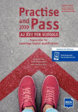 Practise and Pass A2 Key for Schools (Revised 2020 Exam). Student&rsquo;s Book + Delta Augmented + Online Activities - Paperback brosat - Bernardo Morales,