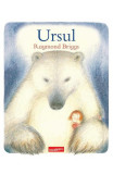 Ursul, Raymond Briggs - Editura Art