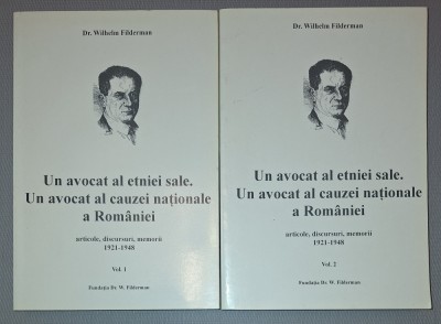 Wilhelm Filderman&amp;nbsp;-&amp;nbsp;Un avocat al etniei sale (vol. I - II, *autograf) foto