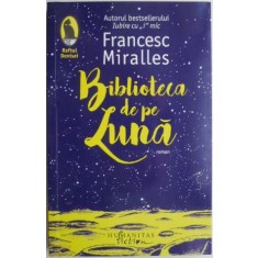 Biblioteca de pe Luna &ndash; Francesc Miralles