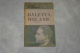 Baletul mecanic - Cezar Petrescu - 1987