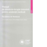 Manual de anestezie terapie intensiva pentru asistentii medicali - Daniela Ionescu, Simona Margarit, Claudiu Zdrehus