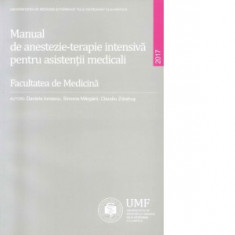Manual de anestezie terapie intensiva pentru asistentii medicali - Daniela Ionescu, Simona Margarit, Claudiu Zdrehus