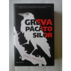 GREVA PACATOSILOR - FLORIN CHIRCULESCU