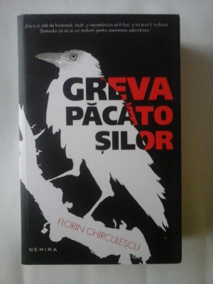 GREVA PACATOSILOR - FLORIN CHIRCULESCU foto