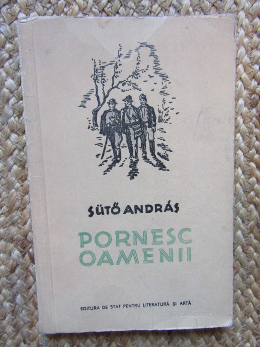 S&Uuml;TŐ ANDR&Aacute;S - PORNESC OAMENII