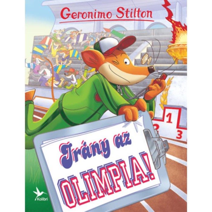 Ir&aacute;ny az olimpia! - Geronimo Stilton