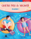 Cumpara ieftin Caietul meu de vacanta. Clasa I