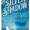 Silver Shadow Book Two In The Lore Trilogy