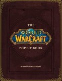 The World of Warcraft Pop-Up Book