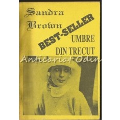 Umbre Din Trecut - Sandra Brown
