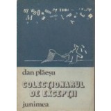 Colectionarul de exceptii - Fantezii satirice