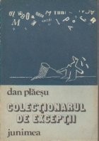 Colectionarul de exceptii - Fantezii satirice foto